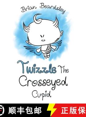 【3-4周达】Twizzle The Crosseyed Cupid [9781838753672]