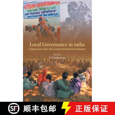 【3-4周达】精装 Local Governance in India : Experiences after the Constitutional Amendments [9789351282020]