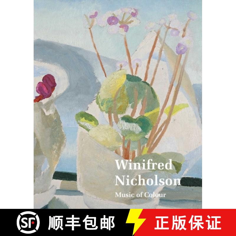 【3-4周达】Winifred Nicholson: Music of Colour [9781904561415]