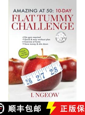 【3-4周达】Amazing at 50: 10-Day Flat Tummy Challenge: Quick and Easy workout plan PLUS 14-day meal plan [9781913584023]