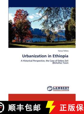预订 Urbanization in Ethiopia [9783846520000]