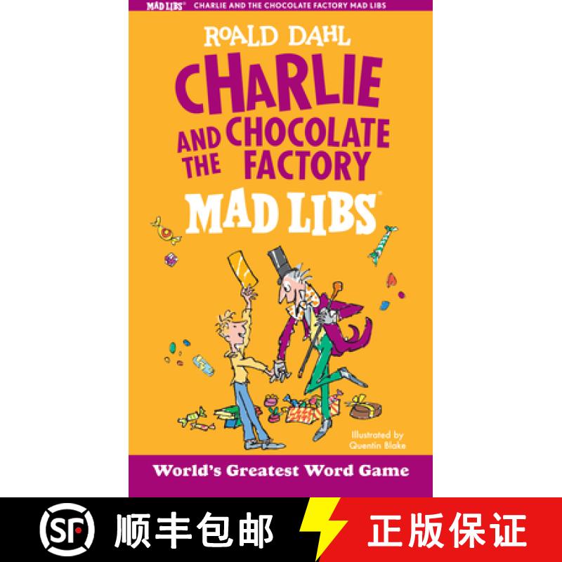 【3-4周达】Charlie and the Chocolate Factory Mad Libs: World's Greatest Word Game [9781524787158]