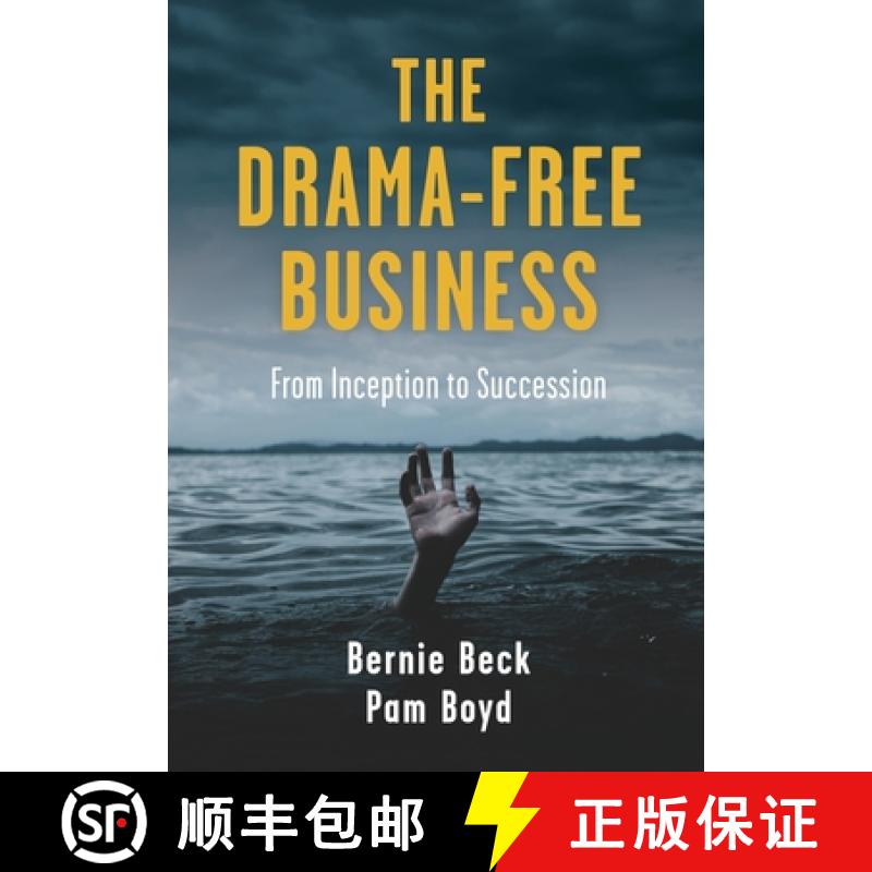 【2-3周达】The Drama-Free Business: From Inception to Succession [9798886797923]