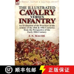 Practices 3周达 Cavalry Illustrated Infantry the Armies The Evaluation 9781782821489 t... Versus