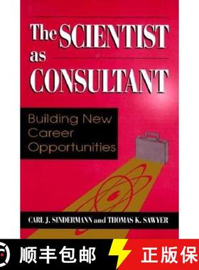 【3-4周达】The Scientist as Consultant: Building New Career Opportunities [9780306456374]