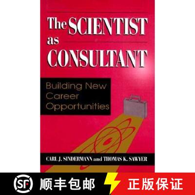 【3-4周达】The Scientist as Consultant: Building New Career Opportunities [9780306456374]