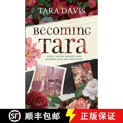 【3-4周达】Becoming Tara: How I Found Myself and Stepped Into My Greatness [9781957408125]