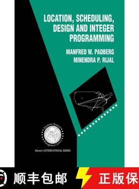 【3-4周达】Location, Scheduling, Design and Integer Programming [9781461285960]