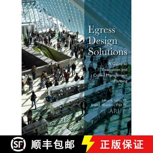 【3-4周达】Egress Design Solutions: A Guide To Evacuation And Crowd Management Planning [Wiley建筑] [9780471719564]