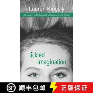 Imagination Tickled Lyme 9780578226880 undiagnosed 4周达 living reality teenager Disease with