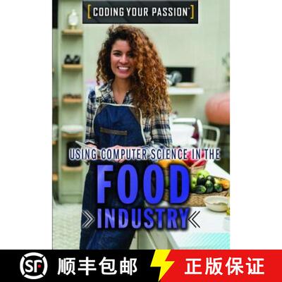 【3-4周达】Using Computer Science in the Food Industry [9781508187097]