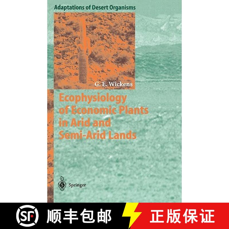 【3-4周达】Ecophysiology of Economic Plants in Arid and Semi-Arid Lands [9783540521716]