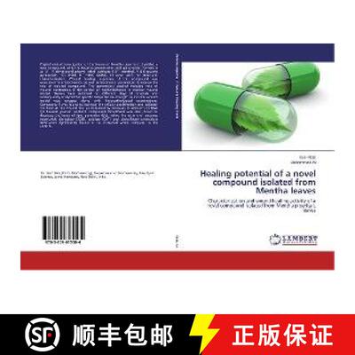 预订 Healing potential of a novel compound isolated from Mentha leaves [9783659615504]