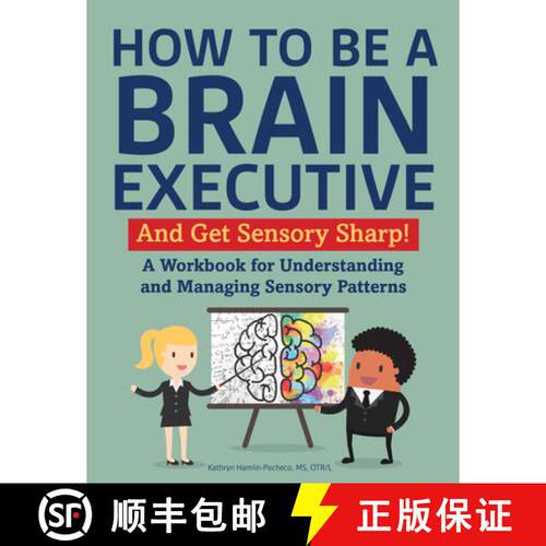 【3-4周达】Brain Executive: Sensory Modulation: A Workbook for Understanding and Managing Sensory Pat... [9781957984308]