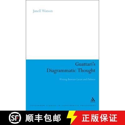 【3-4周达】精装 Guattari's Diagrammatic Thought: Writing Between Lacan and Deleuze [9781847064677]