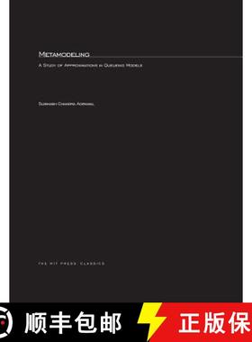 预订 Metamodeling: A Study of Approximations in Queueing Models [9780262511445]
