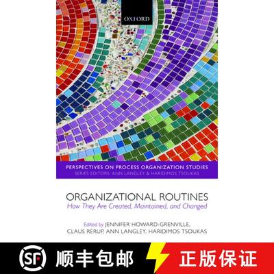 【3-4周达】Organizational Routines: How They Are Created, Maintained, and Changed [9780198804413]