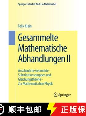 【3-4周达】Gesammelte Mathematische Abhandlungen II: Zweiter Band: Anschauliche Geometrie - Substitut... [9783662454879]