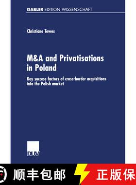 【3-4周达】M&A and Privatisations in Poland : Key success factors of cross-border acquisitions into t... [9783824474158]