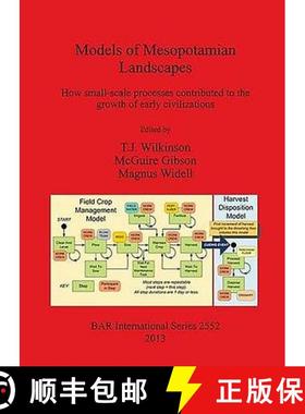 【3-4周达】Models of Mesopotamian Landscapes: How small-scale processes contributed to the growth of ... [9781407311739]