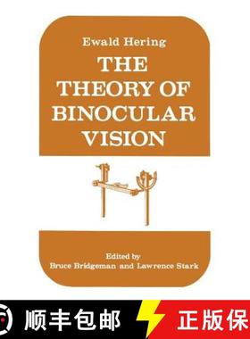 【3-4周达】The Theory of Binocular Vision : Ewald Hering (1868) [9781461341505]