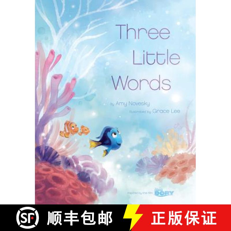 精装 Finding Dory (Picture Book): Three Little Words [9781484725856]图片