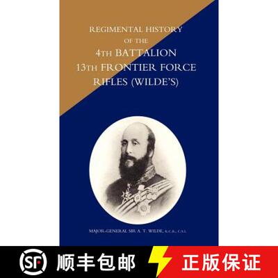 【3-4周达】Regimental History of the 4th Battalion 13th Frontier Force Rifles (Wildeos) [9781845741976]