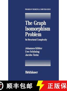 【3-4周达】The Graph Isomorphism Problem : Its Structural Complexity [9780817636807]