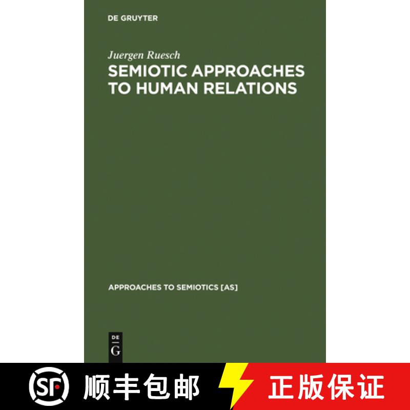 【2-3周达】Semiotic Approaches to Human Relations [9789027922991]