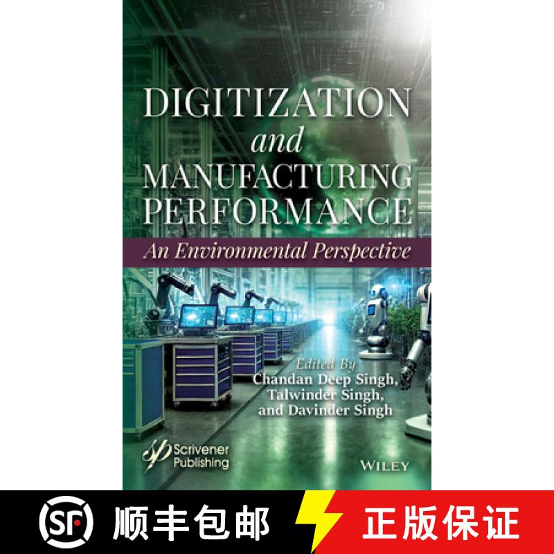 【3-4周达】Digitization of Industrial Manufacturing Proce sses: An Environmental Perspective: An Envi... [9781394197767]