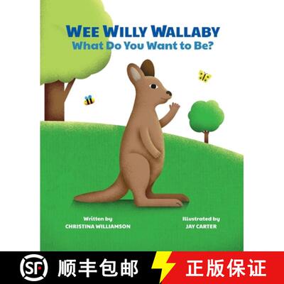 【3-4周达】Wee Willy Wallaby: What Do You Want to Be? [9781662918964]