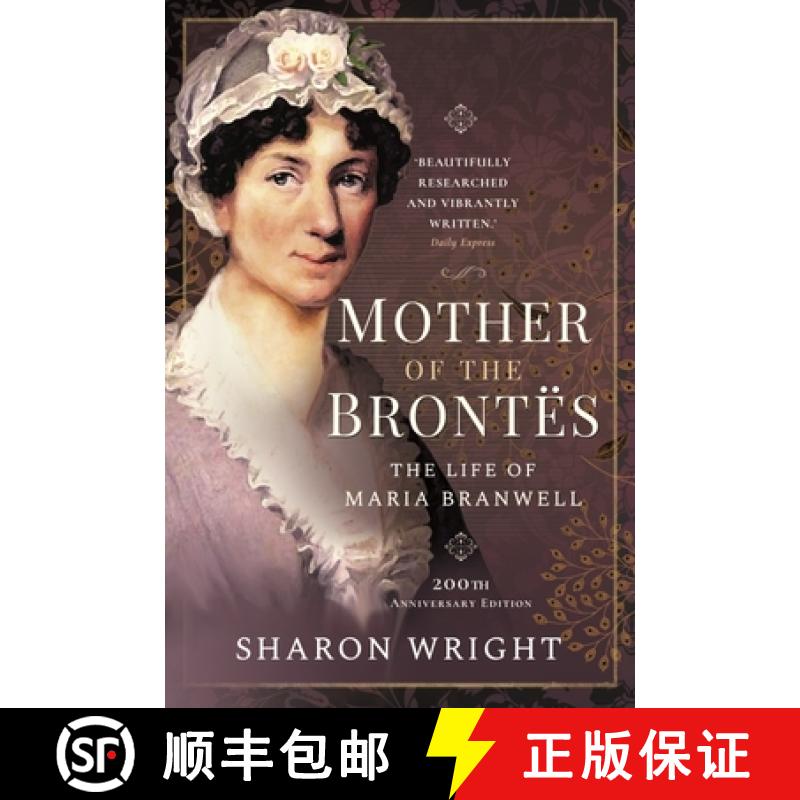 【3-4周达】Mother of the Brontes: The Life of Maria Branwell - 200th Anniversary Edition [9781399018814]