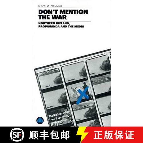 【3-4周达】Don′t Mention the War – Northern Ireland, Propaganda and the Media [9780745308364]