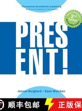 【3-4周达】Present! The essence of authentic presenting [9789076851365]