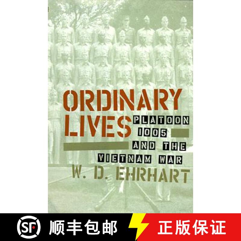 【3-4周达】Ordinary Lives: Platoon 1005 and the Vietnam War [9781566396745]