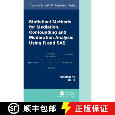 【3-4周达】Statistical Methods for Mediation, Confounding and Moderation Analysis Using R and SAS [9781032220086]