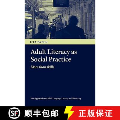 【3-4周达】Adult Literacy as Social Practice : More Than Skills [9780415353779]