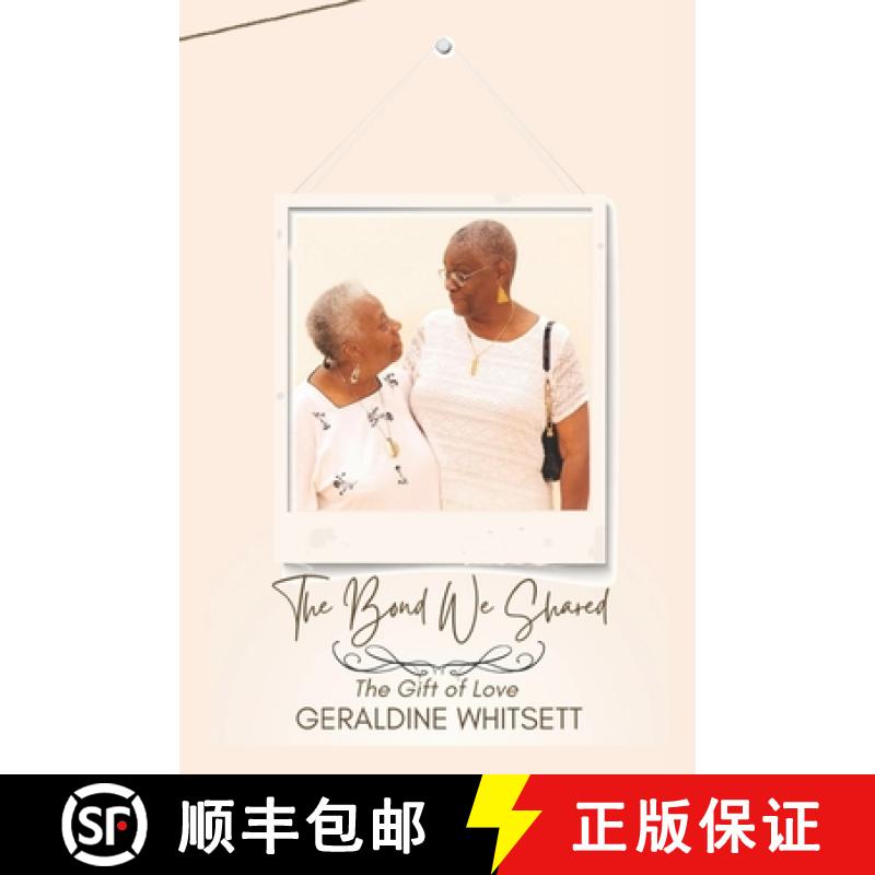 【2-3周达】The Bond We Shared: The Gift of Love [9781958186183]