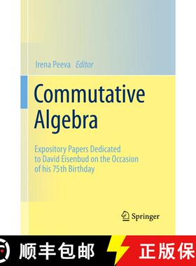 【3-4周达】Commutative Algebra : Expository Papers Dedicated to David Eisenbud on the Occasion of his... [9783030896966]