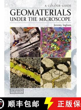 【3-4周达】Geomaterials Under the Microscope: A Colour Guide [9781840761320]