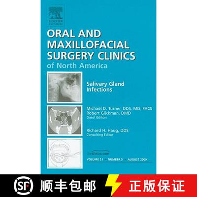 【3-4周达】精装 Salivary Gland Infections, an Issue of Oral and Maxillofacial Surgery Clinics: Volume... [9781437712506]