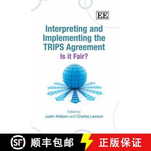 TRIPS Implementing Agreement Fair? Interpreting 4周达 9781847201447 and the