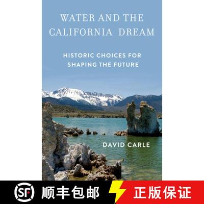 【3-4周达】Water and the California Dream: Historic Choices for Shaping the Future [9781619026179]