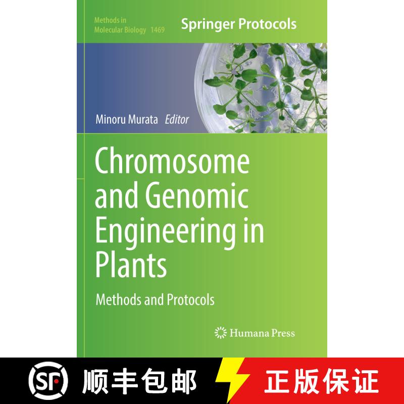 【3-4周达】Chromosome and Genomic Engineering in Plants : Methods and Protocols (Softcover reprint of... [9781493981632] - 实物图