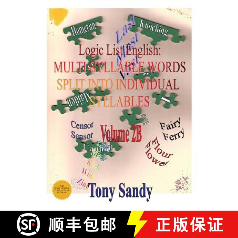 【3-4周达】Logic List English: Multi-Syllable Words - Split into Individual Syllables: Vol. 2B [9781615002047]