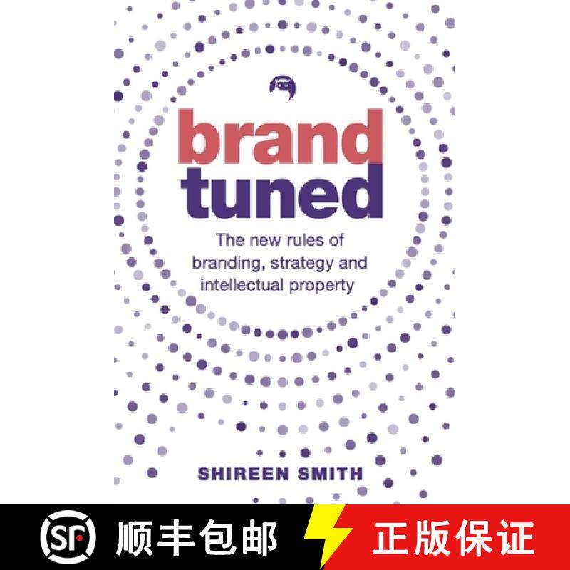 【3-4周达】Brand Tuned : The new rules of branding, strategy and intellectual property [9781788602693]