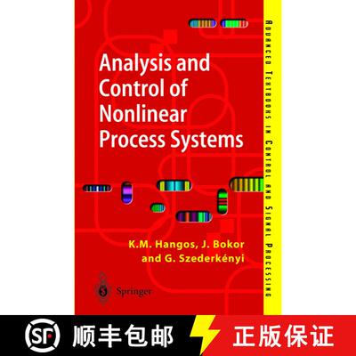 【3-4周达】Analysis and Control of Nonlinear Process Systems [9781852336004]