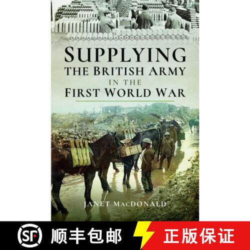 【3-4周达】Supplying the British Army in the First World War [9781399021869]