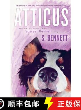预订 Atticus: A Woman's Journey with the World's Worst Behaved Dog [9781947212053]