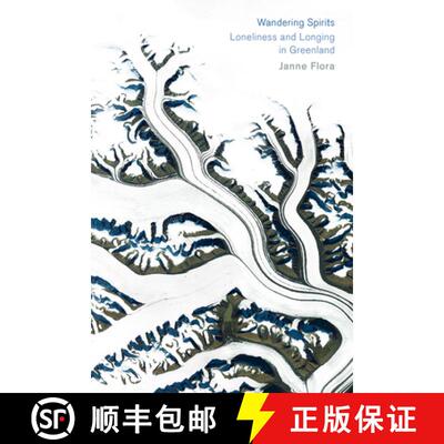 【3-4周达】精装 Wandering Spirits – Loneliness and Longing in Greenland [9780226610429]
